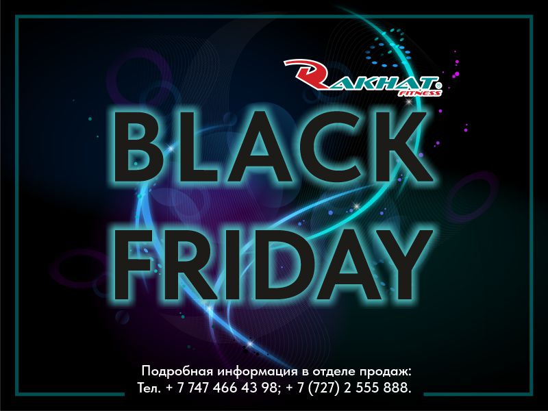 Rakhat Fitness — Black Friday